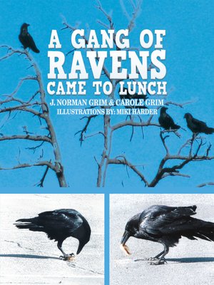 cover image of A Gang of Ravens Came to Lunch